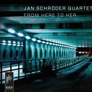 CD cover Jan Schröder Quartet - From Here To Her